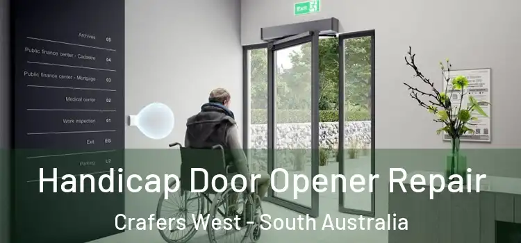 Handicap Door Opener Repair Crafers West - South Australia