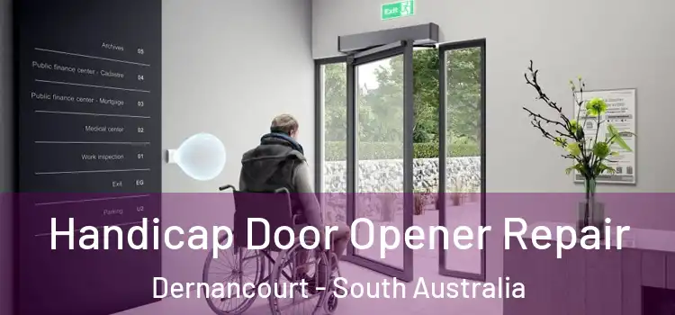 Handicap Door Opener Repair Dernancourt - South Australia