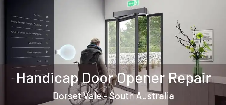 Handicap Door Opener Repair Dorset Vale - South Australia