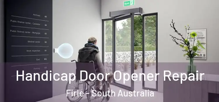 Handicap Door Opener Repair Firle - South Australia