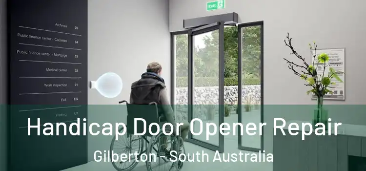 Handicap Door Opener Repair Gilberton - South Australia