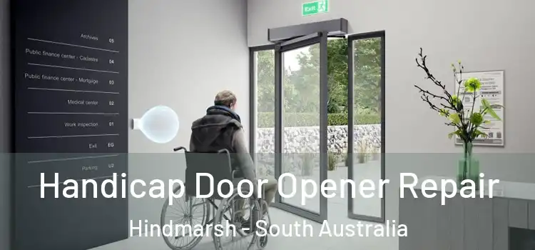Handicap Door Opener Repair Hindmarsh - South Australia