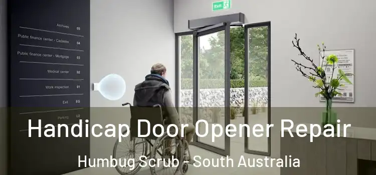 Handicap Door Opener Repair Humbug Scrub - South Australia