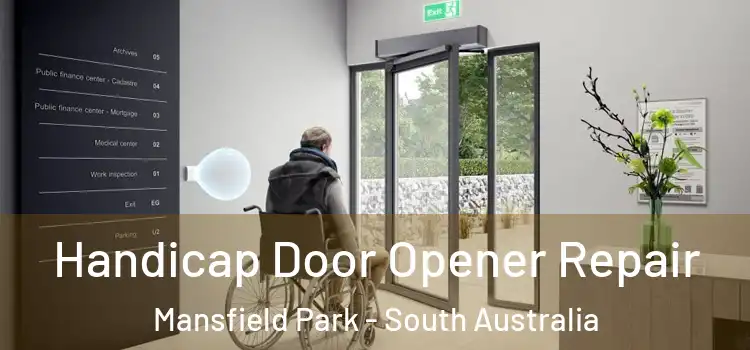 Handicap Door Opener Repair Mansfield Park - South Australia