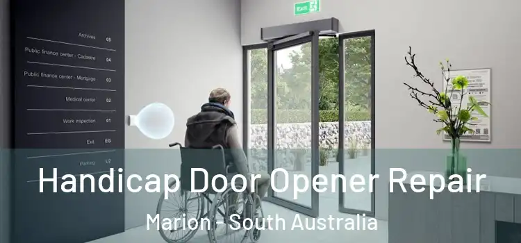 Handicap Door Opener Repair Marion - South Australia