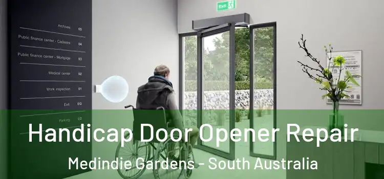 Handicap Door Opener Repair Medindie Gardens - South Australia