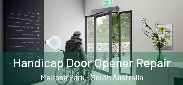Handicap Door Opener Repair Melrose Park - South Australia