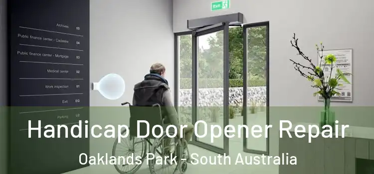 Handicap Door Opener Repair Oaklands Park - South Australia
