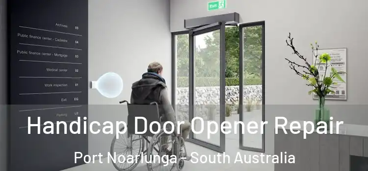 Handicap Door Opener Repair Port Noarlunga - South Australia