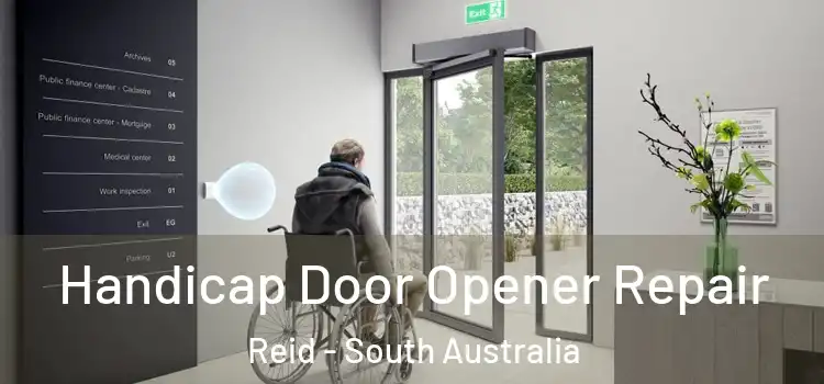 Handicap Door Opener Repair Reid - South Australia