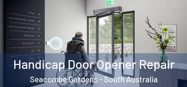 Handicap Door Opener Repair Seacombe Gardens - South Australia