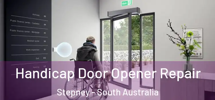 Handicap Door Opener Repair Stepney - South Australia