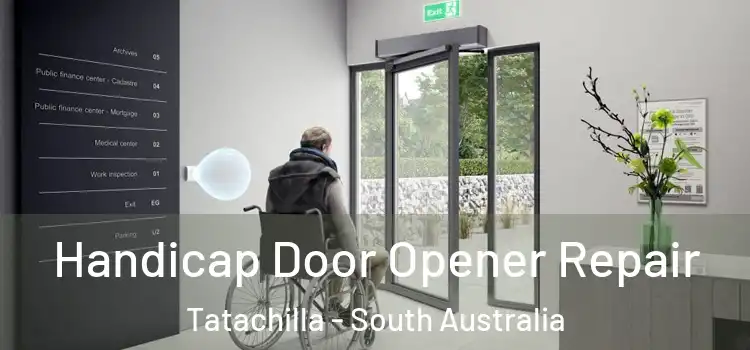 Handicap Door Opener Repair Tatachilla - South Australia