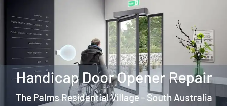 Handicap Door Opener Repair The Palms Residential Village - South Australia