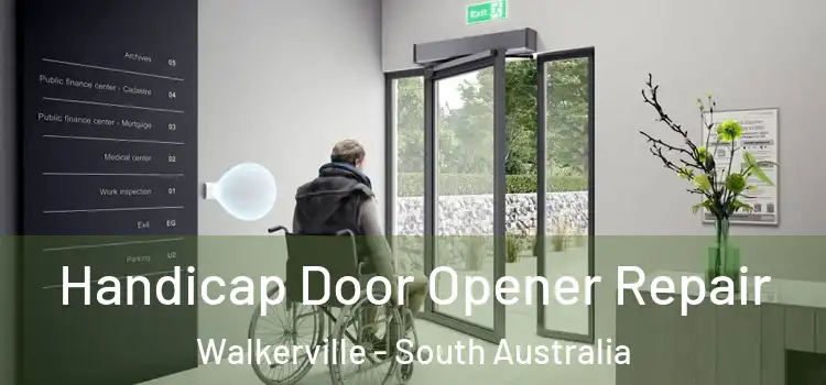 Handicap Door Opener Repair Walkerville - South Australia