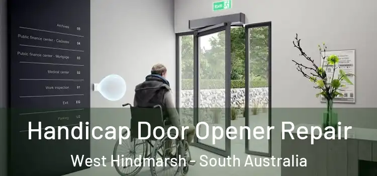 Handicap Door Opener Repair West Hindmarsh - South Australia