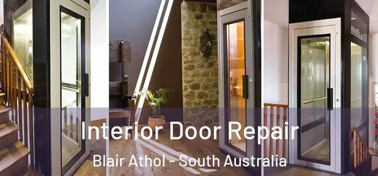 Interior Door Repair Blair Athol - South Australia