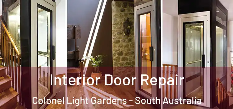 Interior Door Repair Colonel Light Gardens - South Australia