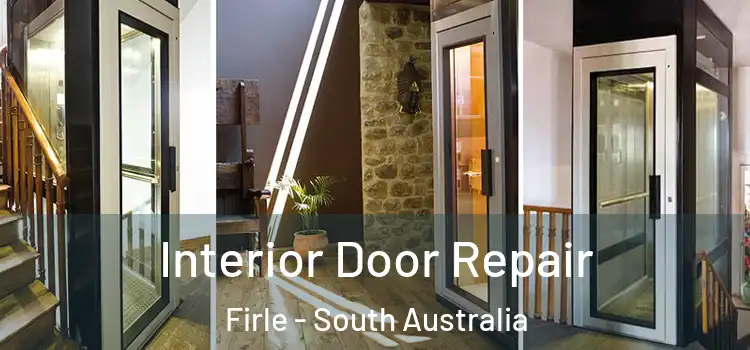 Interior Door Repair Firle - South Australia