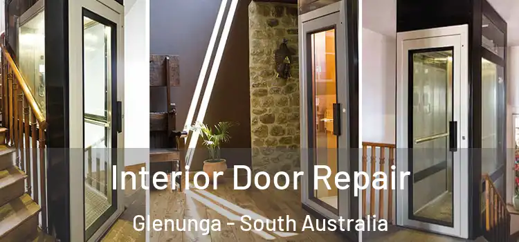 Interior Door Repair Glenunga - South Australia