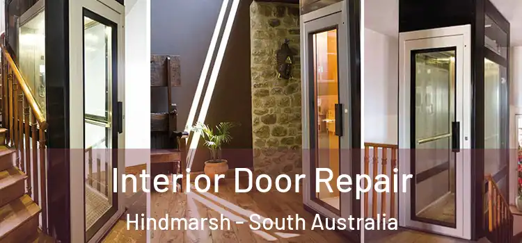 Interior Door Repair Hindmarsh - South Australia