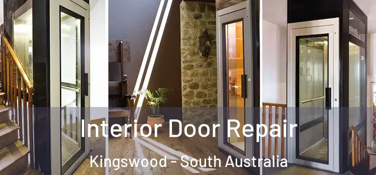 Interior Door Repair Kingswood - South Australia