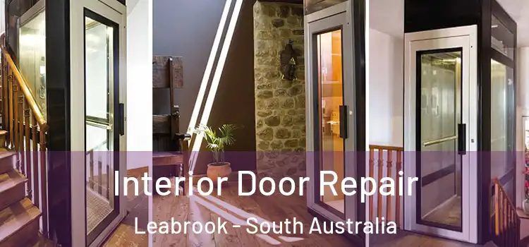 Interior Door Repair Leabrook - South Australia