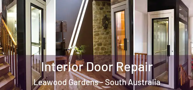 Interior Door Repair Leawood Gardens - South Australia
