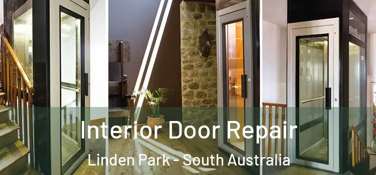 Interior Door Repair Linden Park - South Australia