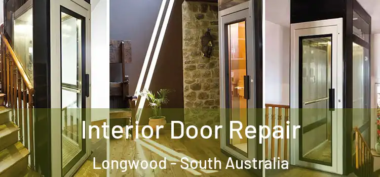 Interior Door Repair Longwood - South Australia