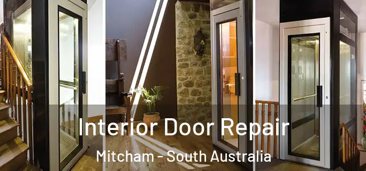 Interior Door Repair Mitcham - South Australia