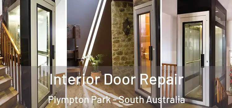 Interior Door Repair Plympton Park - South Australia