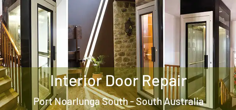 Interior Door Repair Port Noarlunga South - South Australia