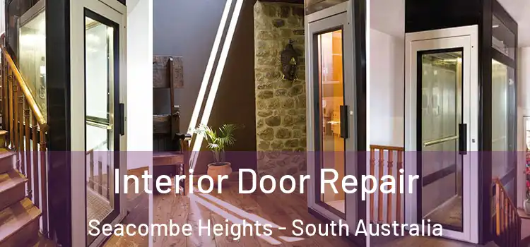 Interior Door Repair Seacombe Heights - South Australia