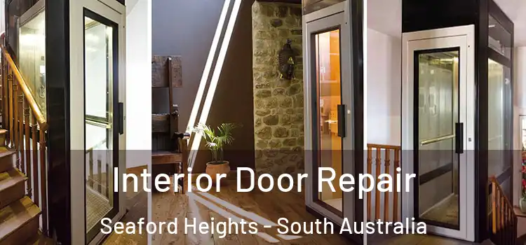 Interior Door Repair Seaford Heights - South Australia