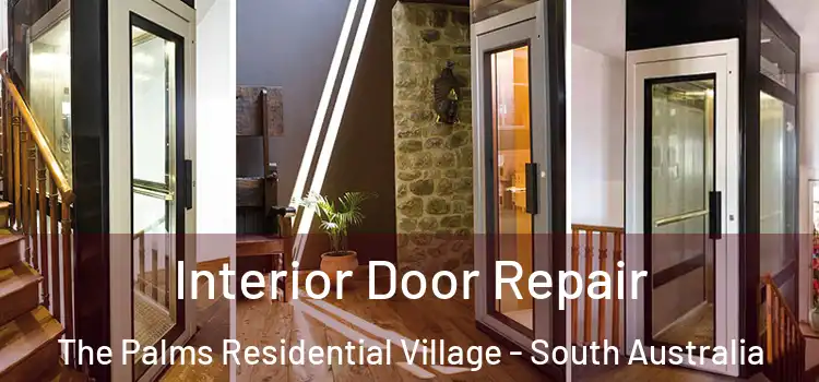 Interior Door Repair The Palms Residential Village - South Australia