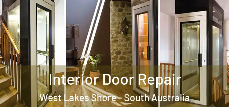 Interior Door Repair West Lakes Shore - South Australia