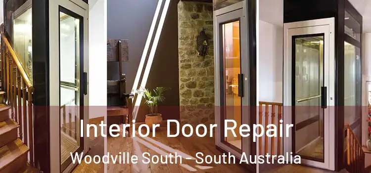 Interior Door Repair Woodville South - South Australia