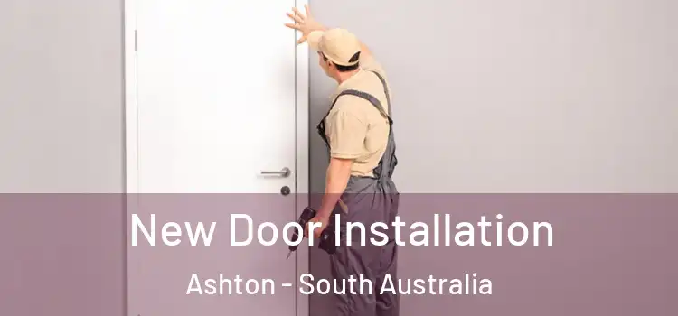 New Door Installation Ashton - South Australia