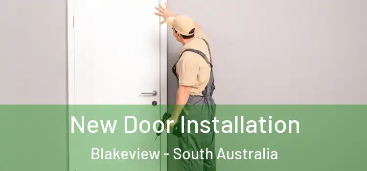 New Door Installation Blakeview - South Australia