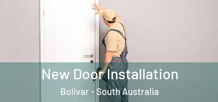 New Door Installation Bolivar - South Australia