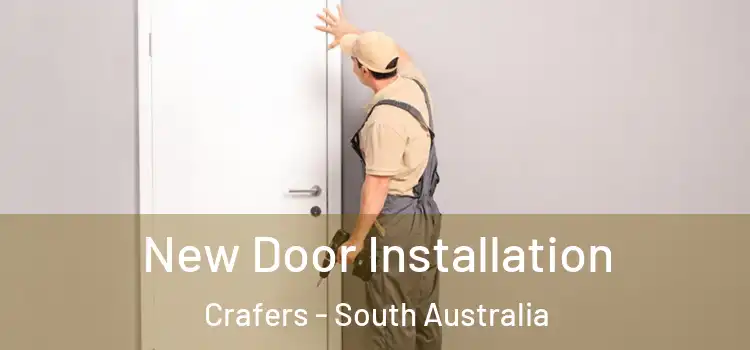 New Door Installation Crafers - South Australia
