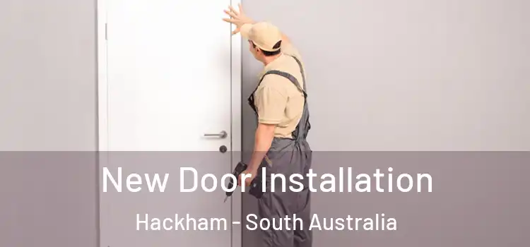 New Door Installation Hackham - South Australia