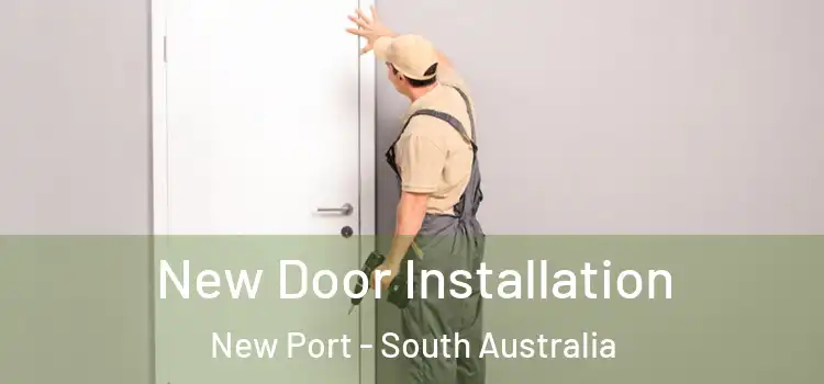 New Door Installation New Port - South Australia