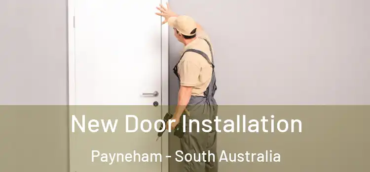 New Door Installation Payneham - South Australia
