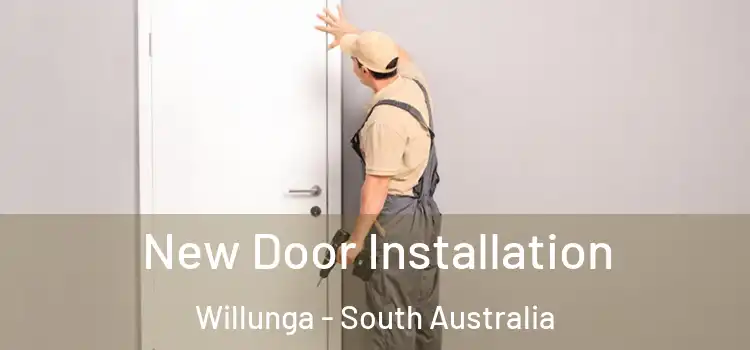 New Door Installation Willunga - South Australia