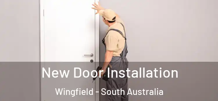 New Door Installation Wingfield - South Australia