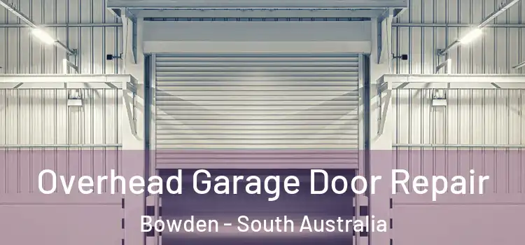 Overhead Garage Door Repair Bowden - South Australia