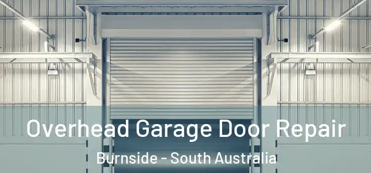 Overhead Garage Door Repair Burnside - South Australia