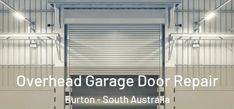 Overhead Garage Door Repair Burton - South Australia